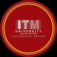 ITM University, Gwalior