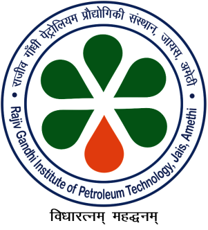 Rajiv Gandhi Institute of Petroleum Technology (RGIPT), Amethi